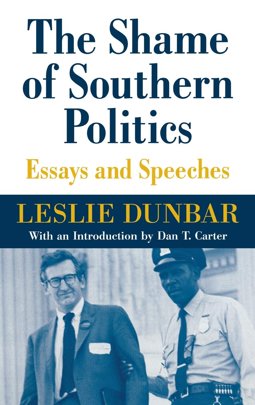 The Shame Of Southern Politics: Essays And Speeches,Used