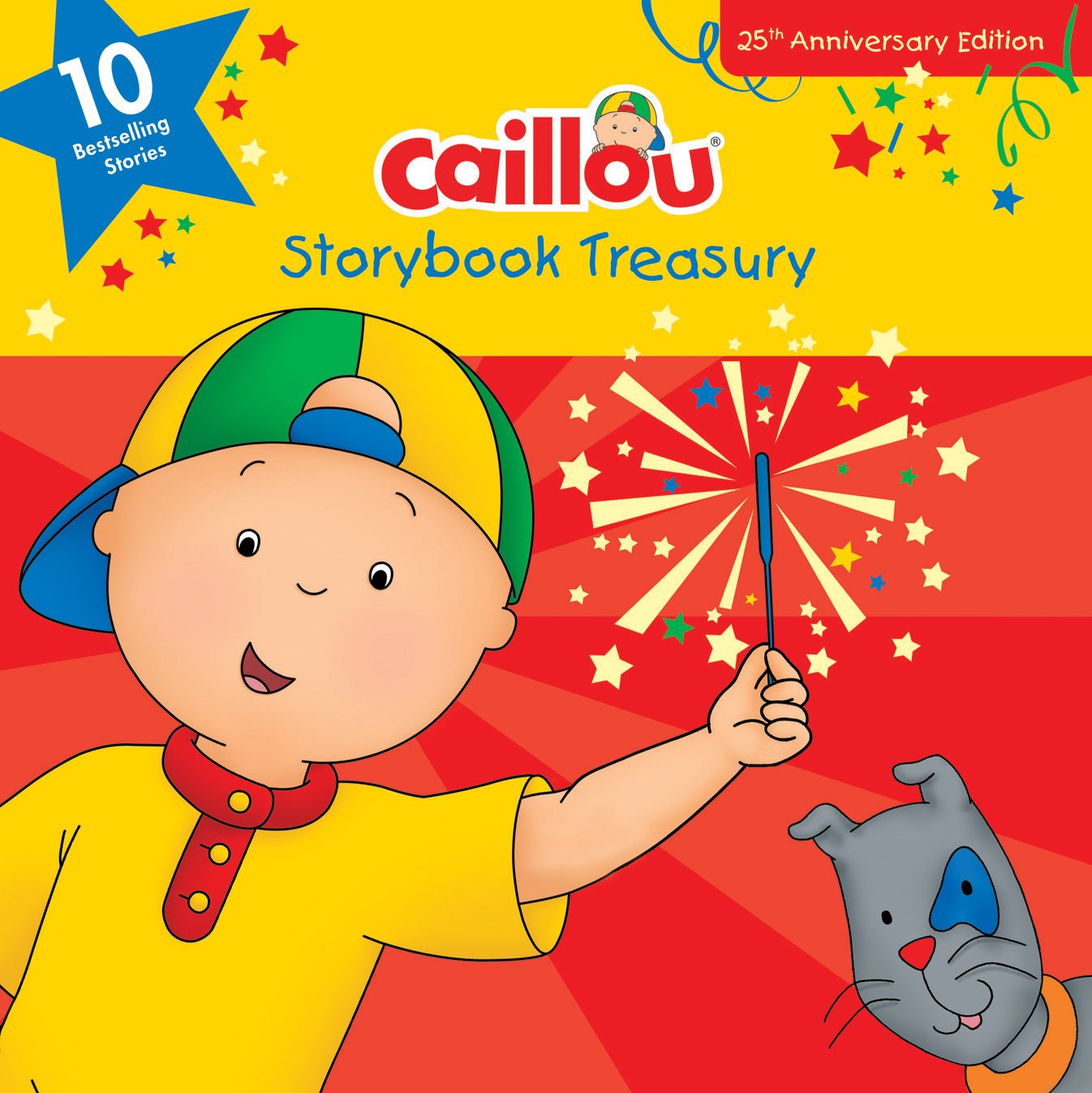 Caillou, Storybook Treasury, 25th Anniversary Edition: Ten Bestselling Stories,Used