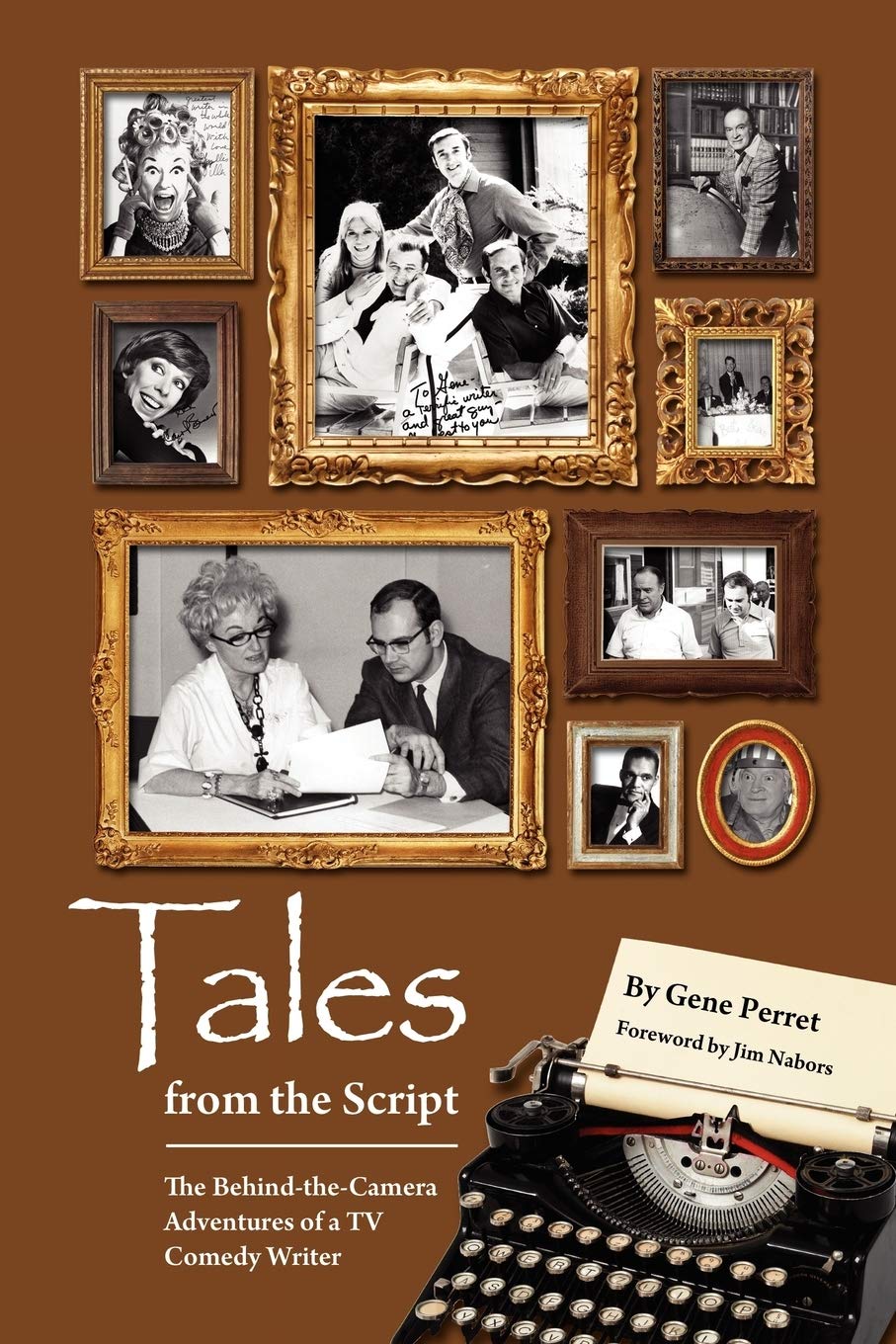 Tales from the Script  The BehindTheCamera Adventures of a TV Comedy Writer,Used
