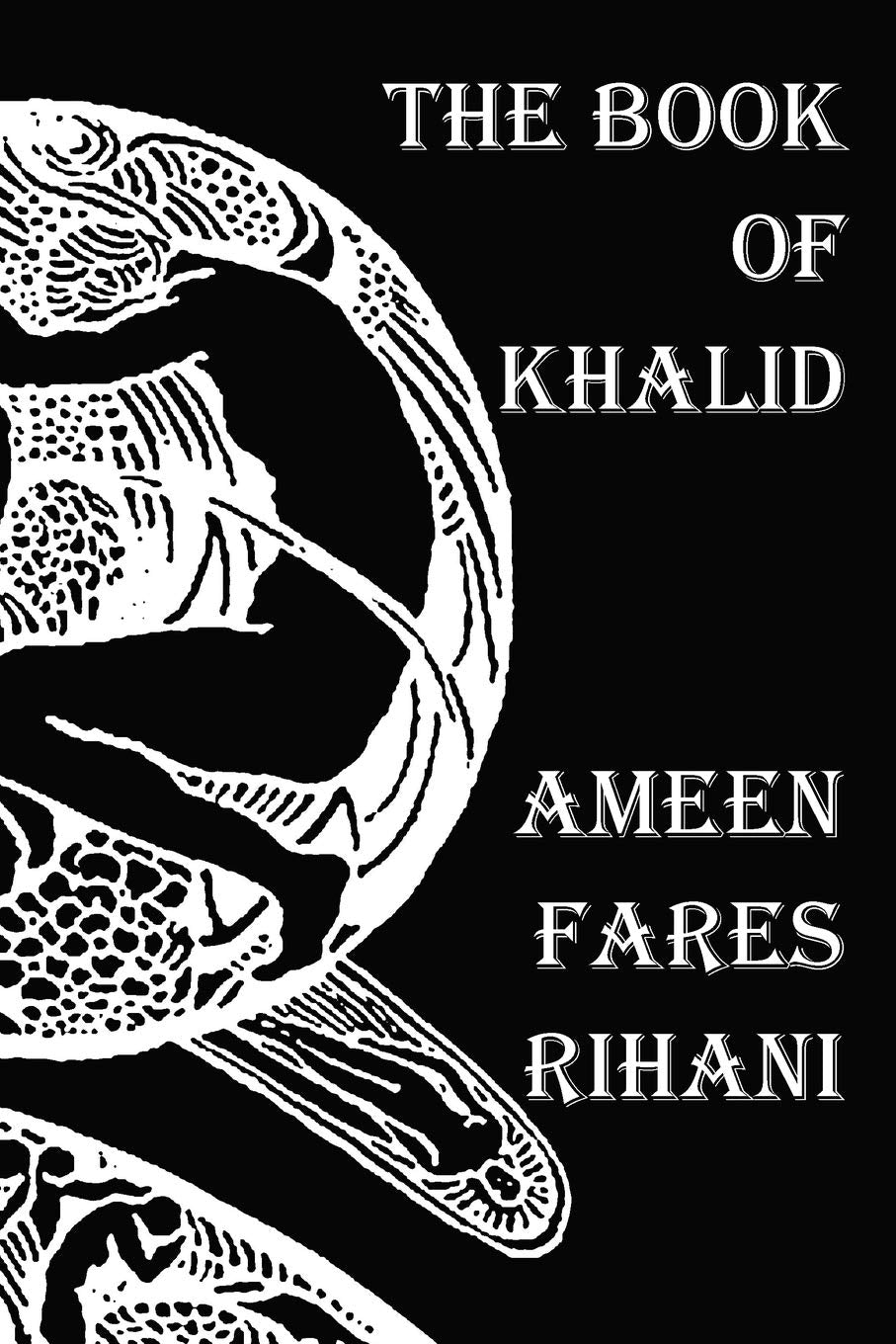 The Book of Khalid  Illustrated by Khalil Gibran
