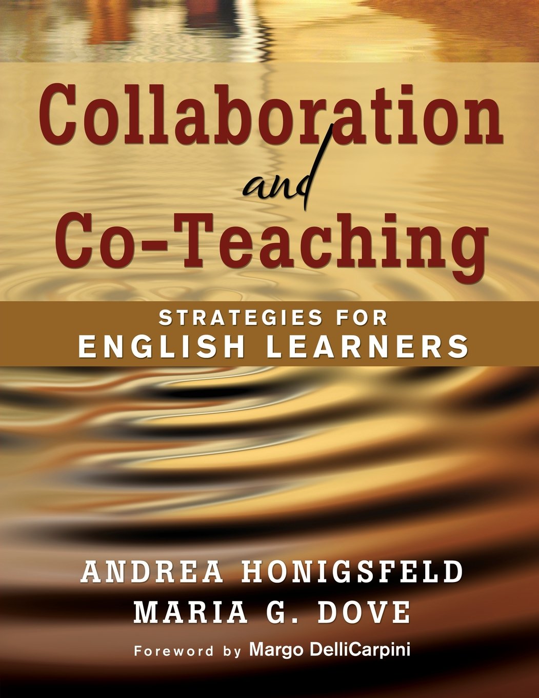 Collaboration and CoTeaching: Strategies for English Learners,Used