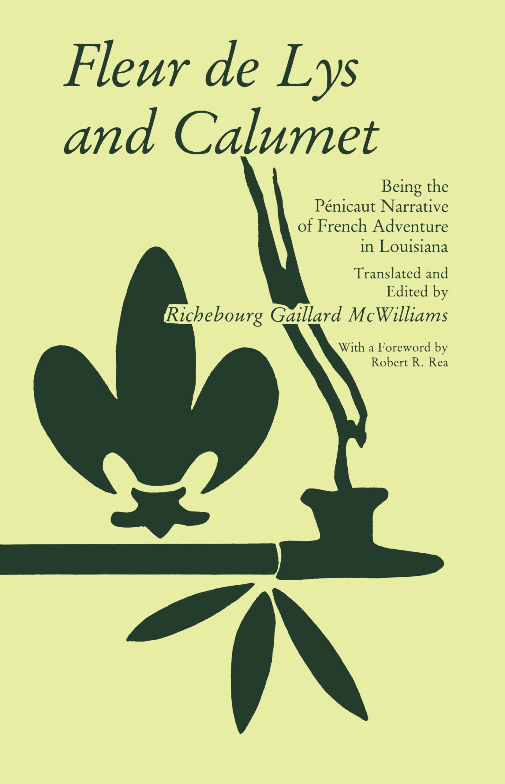 Fleur De Lys and Calumet (Library of Alabama Classics),Used