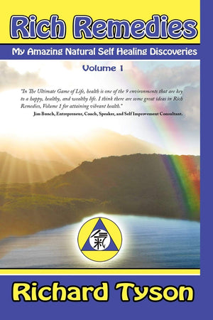Rich Remedies: My Amazing Natural Self Healing Discoveries,Used