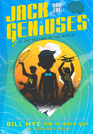 Jack And The Geniuses: At The Bottom Of The World