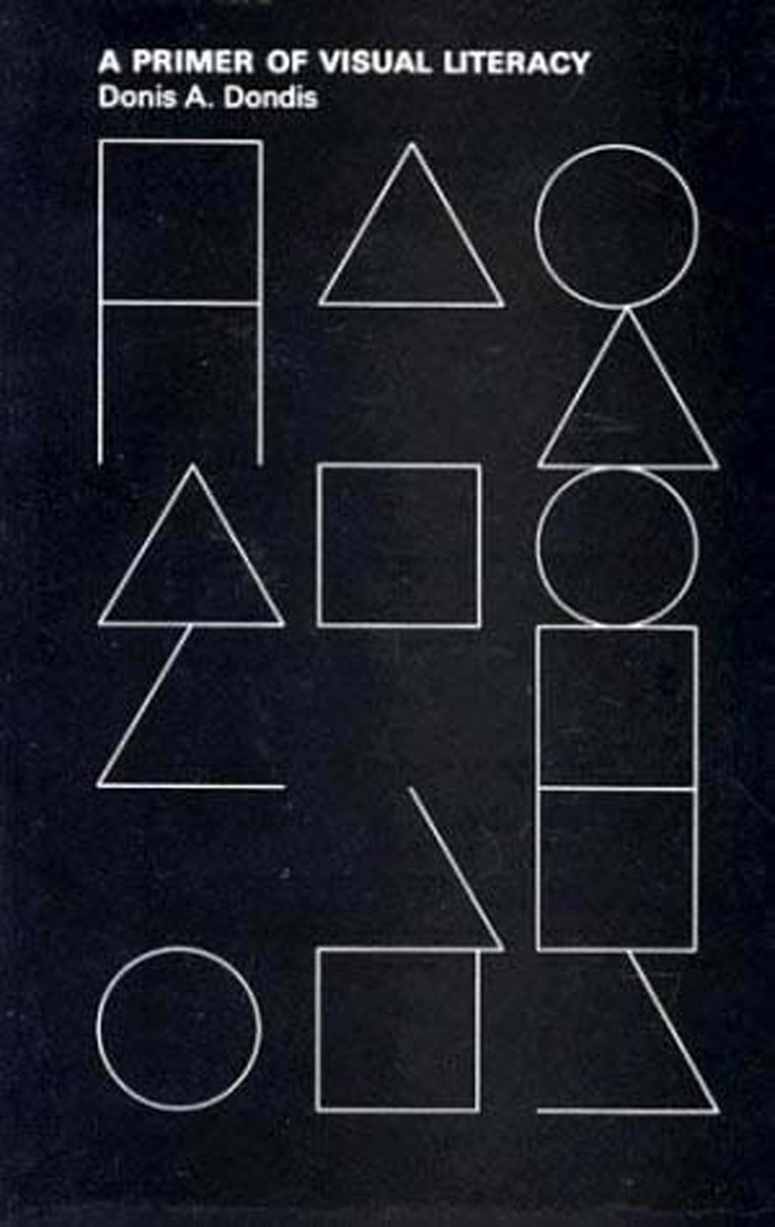 Primer of Visual Literacy,Used