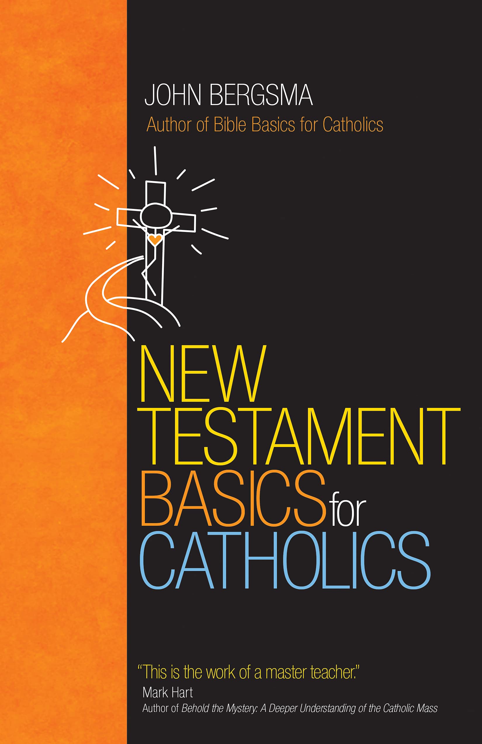 New Testament Basics For Catholics