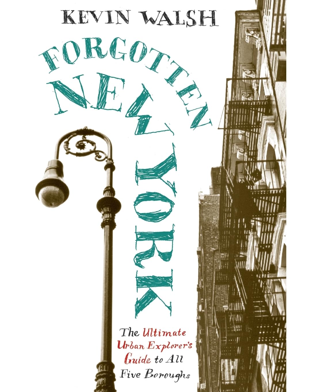 Forgotten New York: Views of a Lost Metropolis,Used