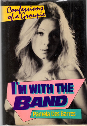 I'm With the Band: Confessions of a Groupie,Used