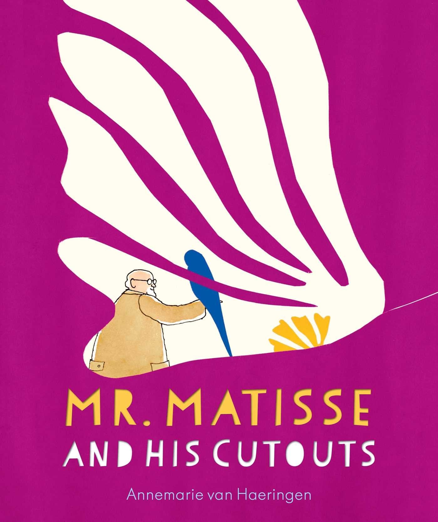 Mr. Matisse and His Cutouts,Used