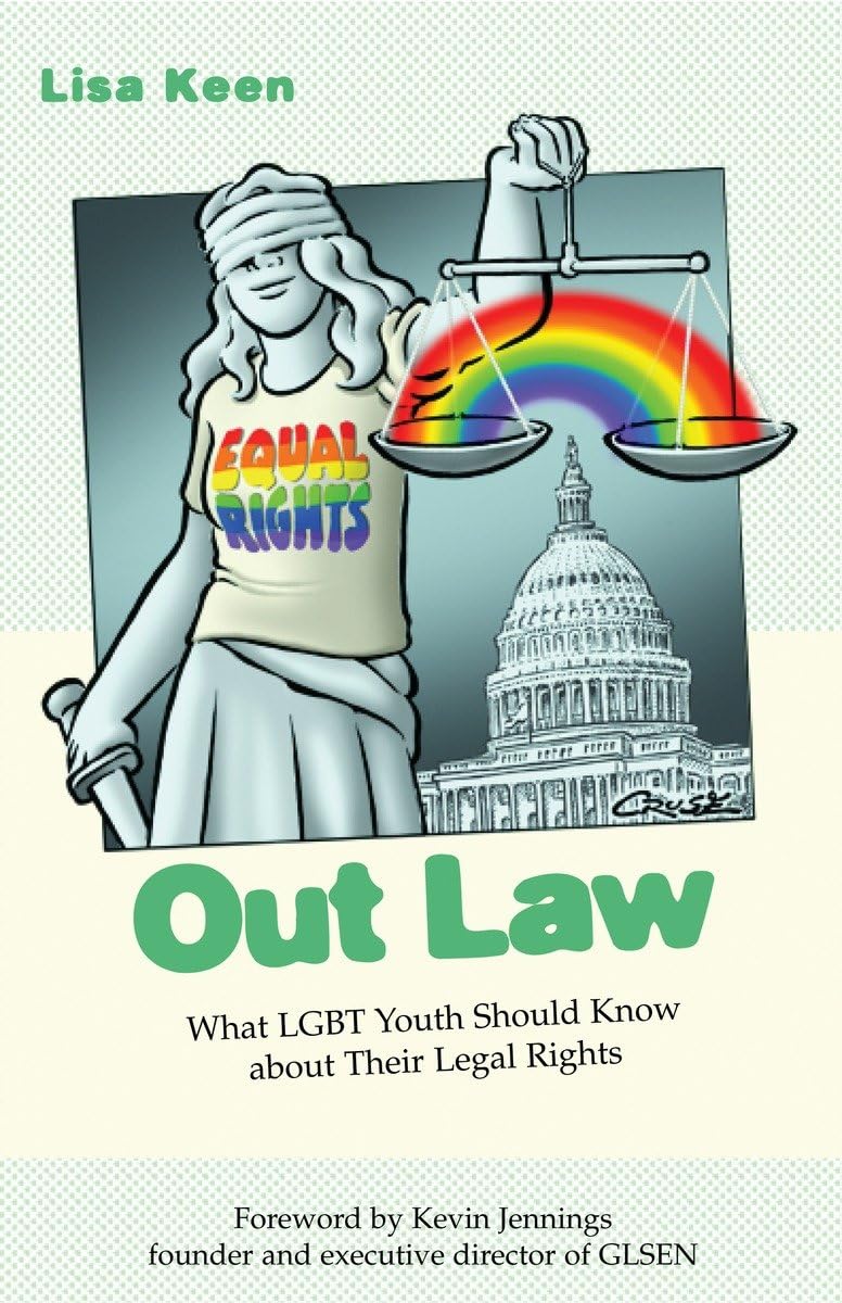 Out Law: What LGBT Youth Should Know about Their Legal Rights (Queer Ideas/Queer Action),Used