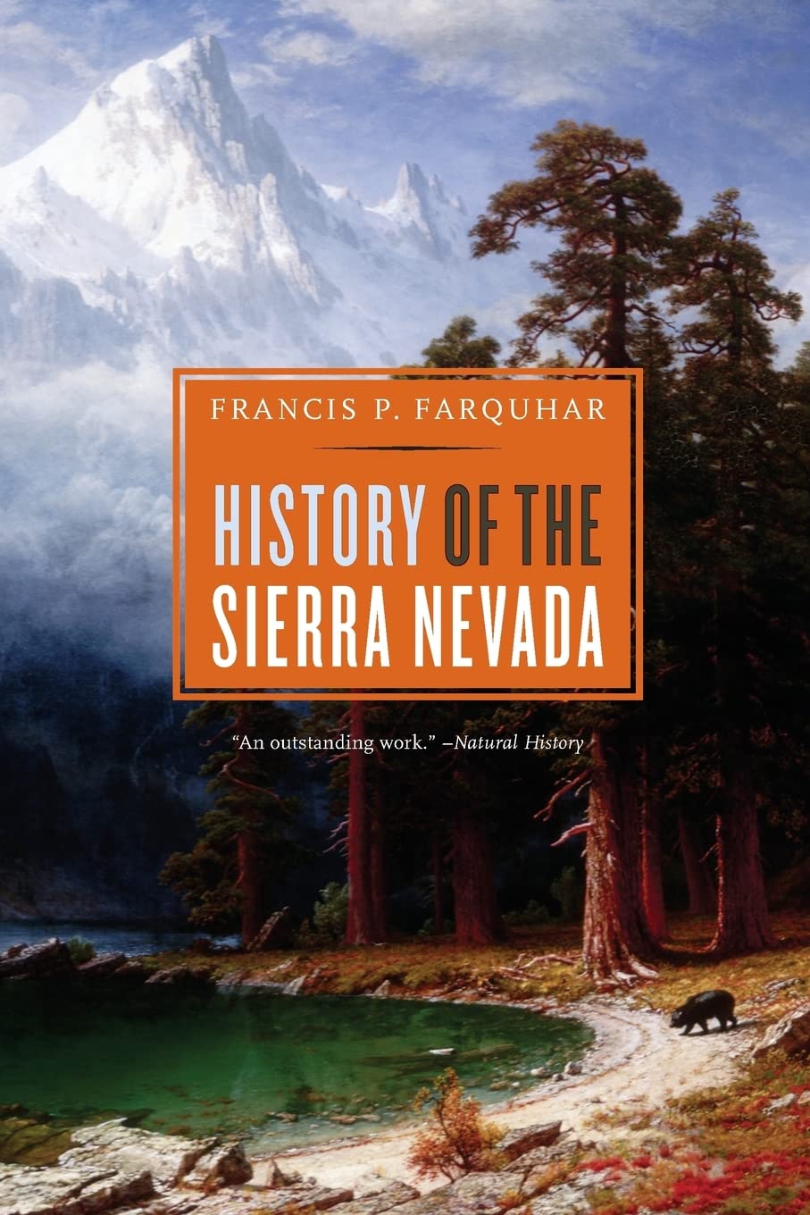History of the Sierra Nevada, Revised and Updated,Used