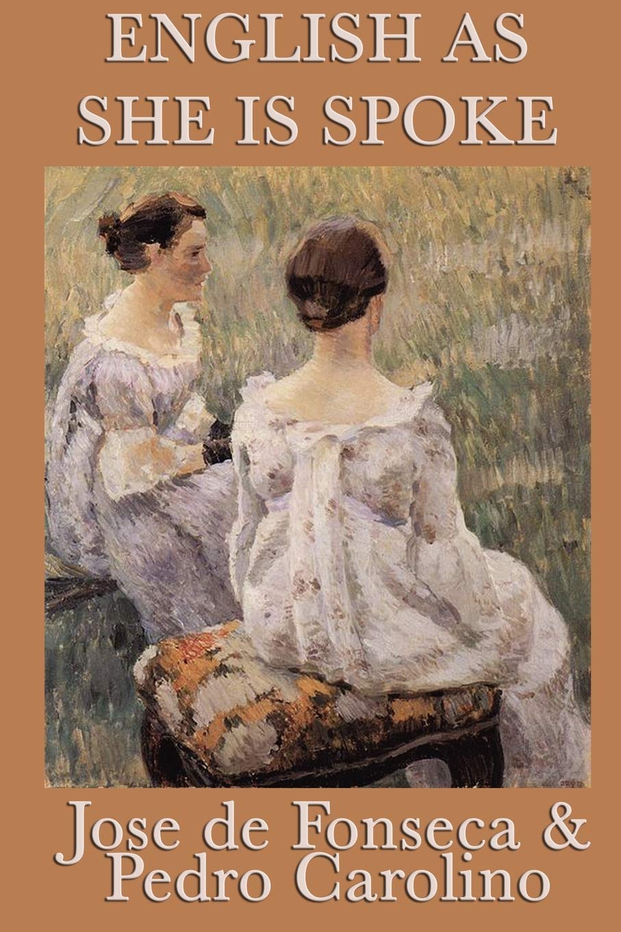 English as She Is Spoke,Used