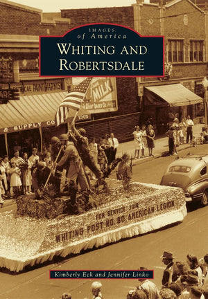 Whiting and Robertsdale (Images of America),New