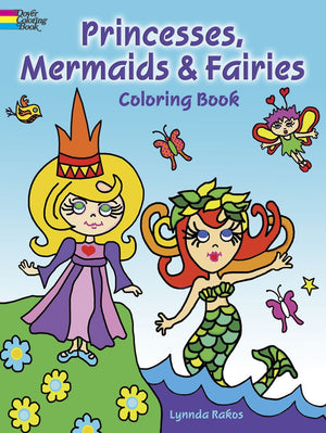 Princesses, Mermaids and Fairies Coloring Book (Dover Fantasy Coloring Books),Used