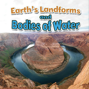 Earth's Landforms and Bodies of Water (Earth's Processes Closeup),New