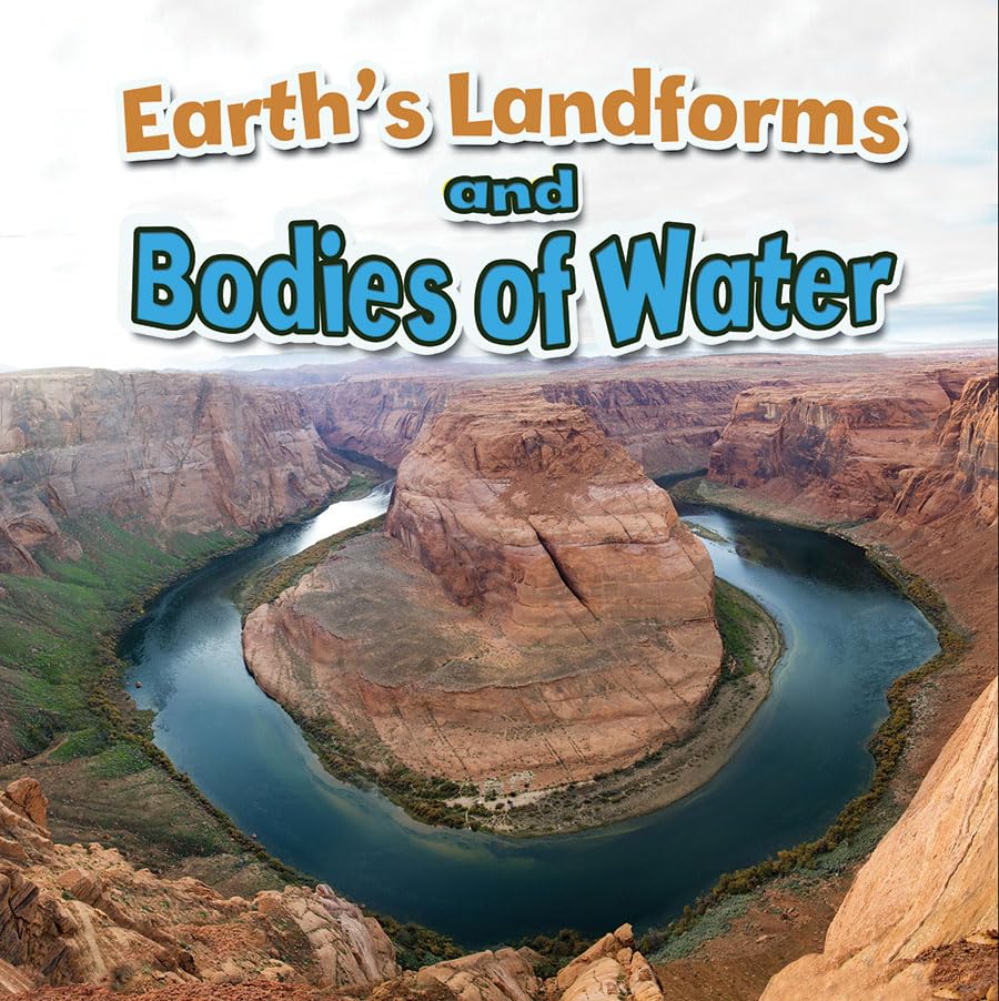 Earth's Landforms and Bodies of Water (Earth's Processes Closeup),New