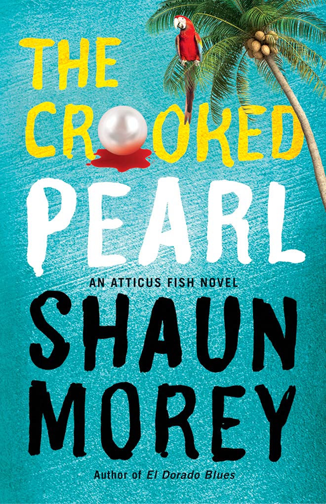The Crooked Pearl (An Atticus Fish Novel, 3),Used
