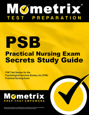 PSB Practical Nursing Exam Secrets Study Guide: PSB Test Review for the Psychological Services Bureau, Inc (PSB) Practical Nursi,Used