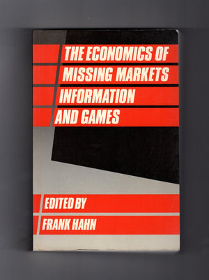 The Economics of Missing Markets, Information, and Games,Used