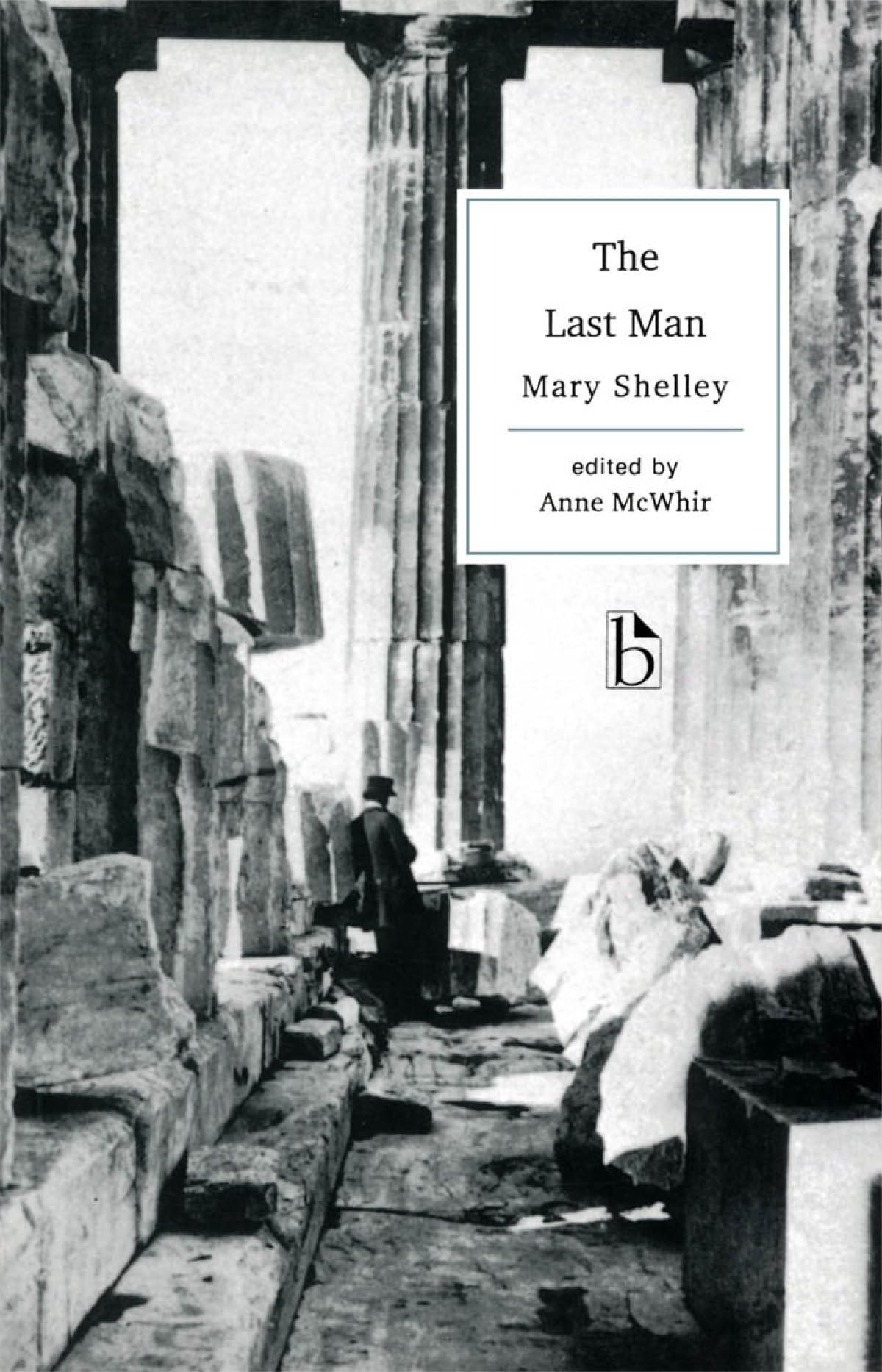The Last Man (Broadview Literary Texts)