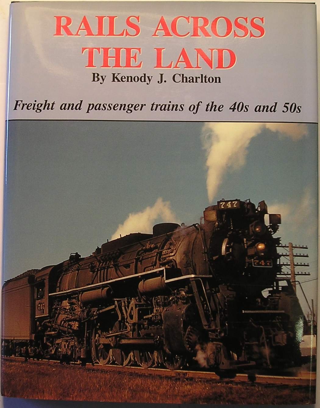 Rails Across the Land,Used