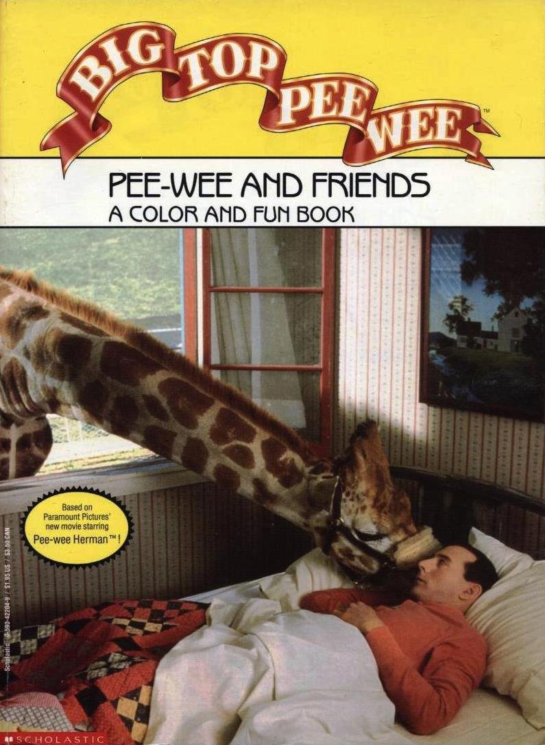 Big Top Peewee: Peewee And Friends A Color And Fun Book