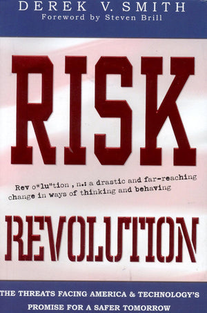 Risk Revolution: The Threat Facing America and Technology's Promise for a Safer Tomorrow,Used