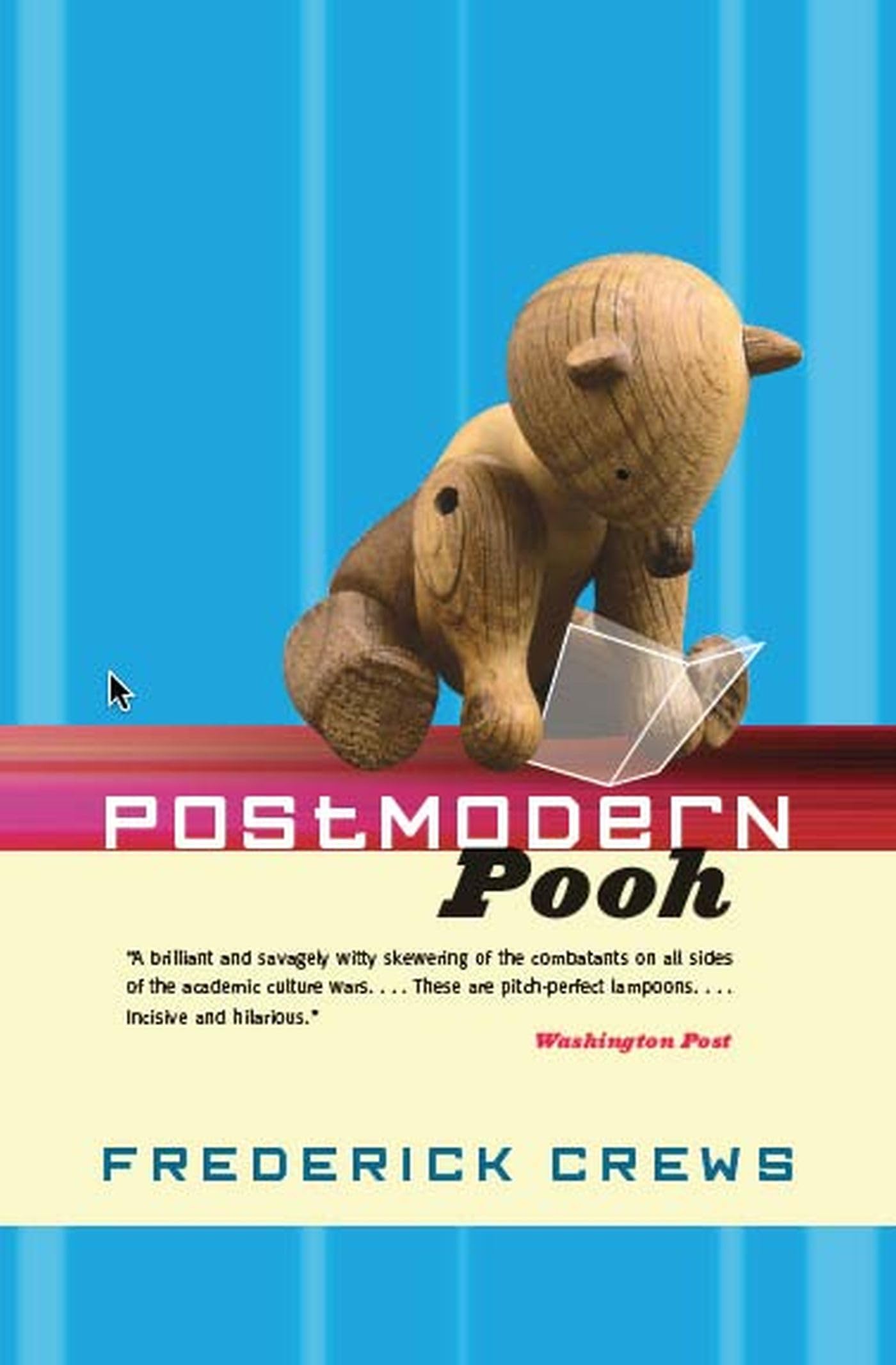 Postmodern Pooh (Rethinking Theory),New