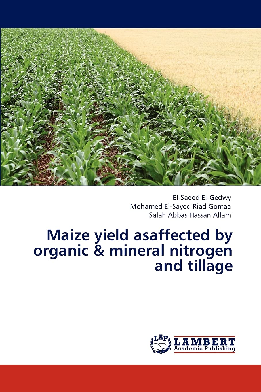 Maize yield asaffected by organic & mineral nitrogen and tillage,Used