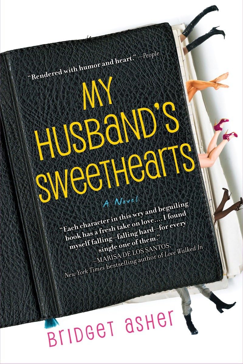 My Husband'S Sweethearts: A Novel