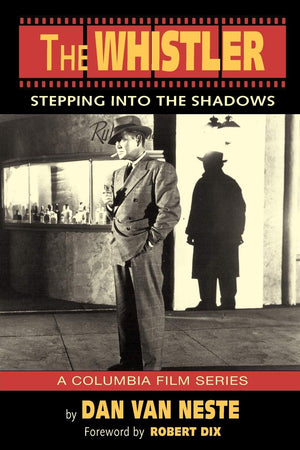 The Whistler: Stepping Into the Shadows,Used