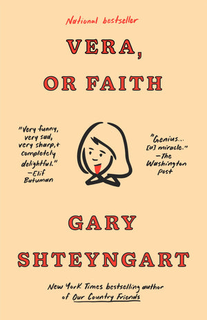 Vera, Or Faith: A Novel