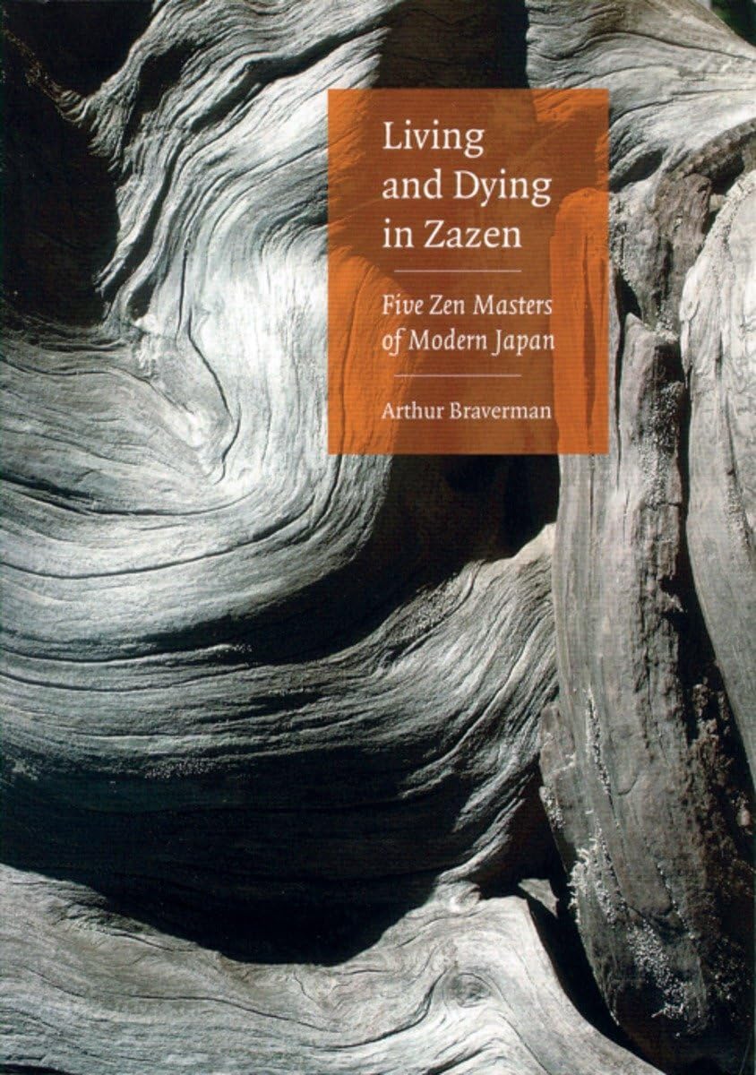 Living And Dying In Zazen: Five Zen Masters Of Modern Japan,Used