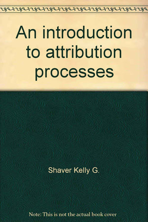 An introduction to attribution processes,Used
