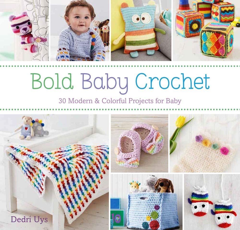 Bold Baby Crochet: 30 Modern & Colorful Projects for Baby,Used