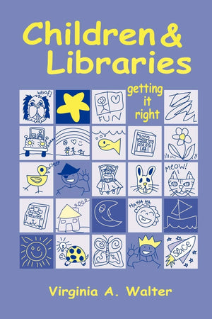 Children & Libraries: Getting It Right,Used