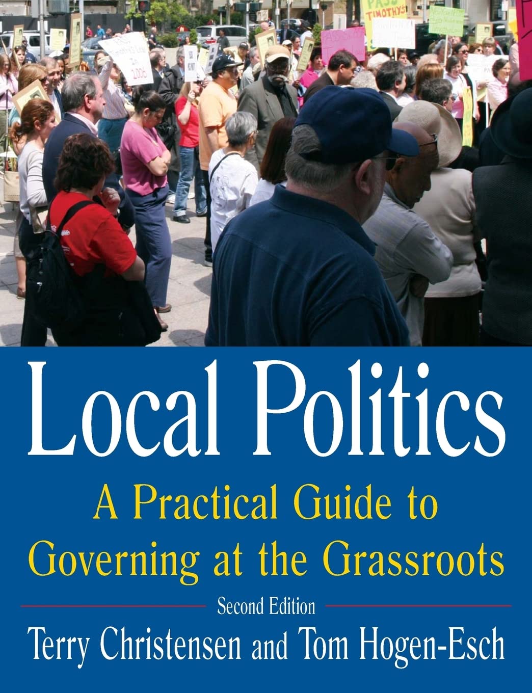 Local Politics: A Practical Guide to Governing at the Grassroots,Used