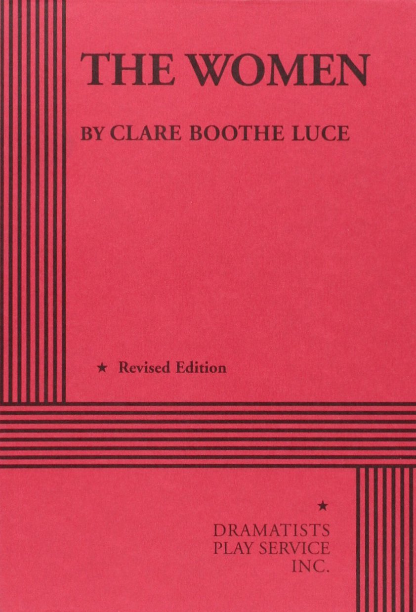 The Women. (Acting Edition for Theater Productions),New