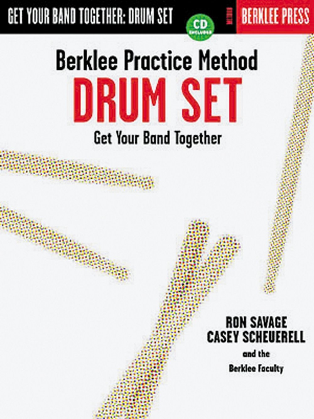 Berklee Practice Method: Drum Set,New