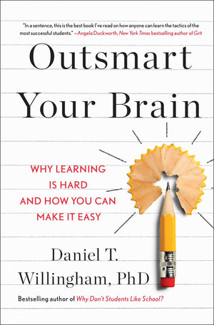 Outsmart Your Brain: Why Learning is Hard and How You Can Make It Easy,Used