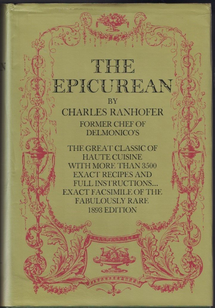 The Epicurean, a Complete Treatise of Analytical and Practical Studies on the Culinary Art, Including Table and Wine Service ...,Used