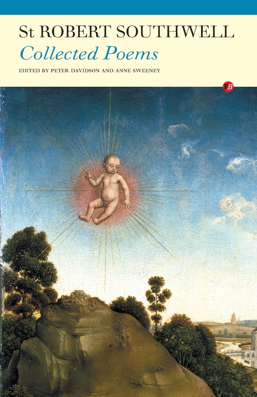 Collected Poems: Robert Southwell, SJ,New