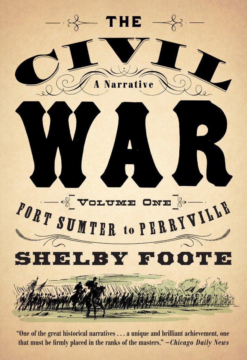 The Civil War: A Narrative: Volume 1: Fort Sumter To Perryville (Vintage Civil War Library),New