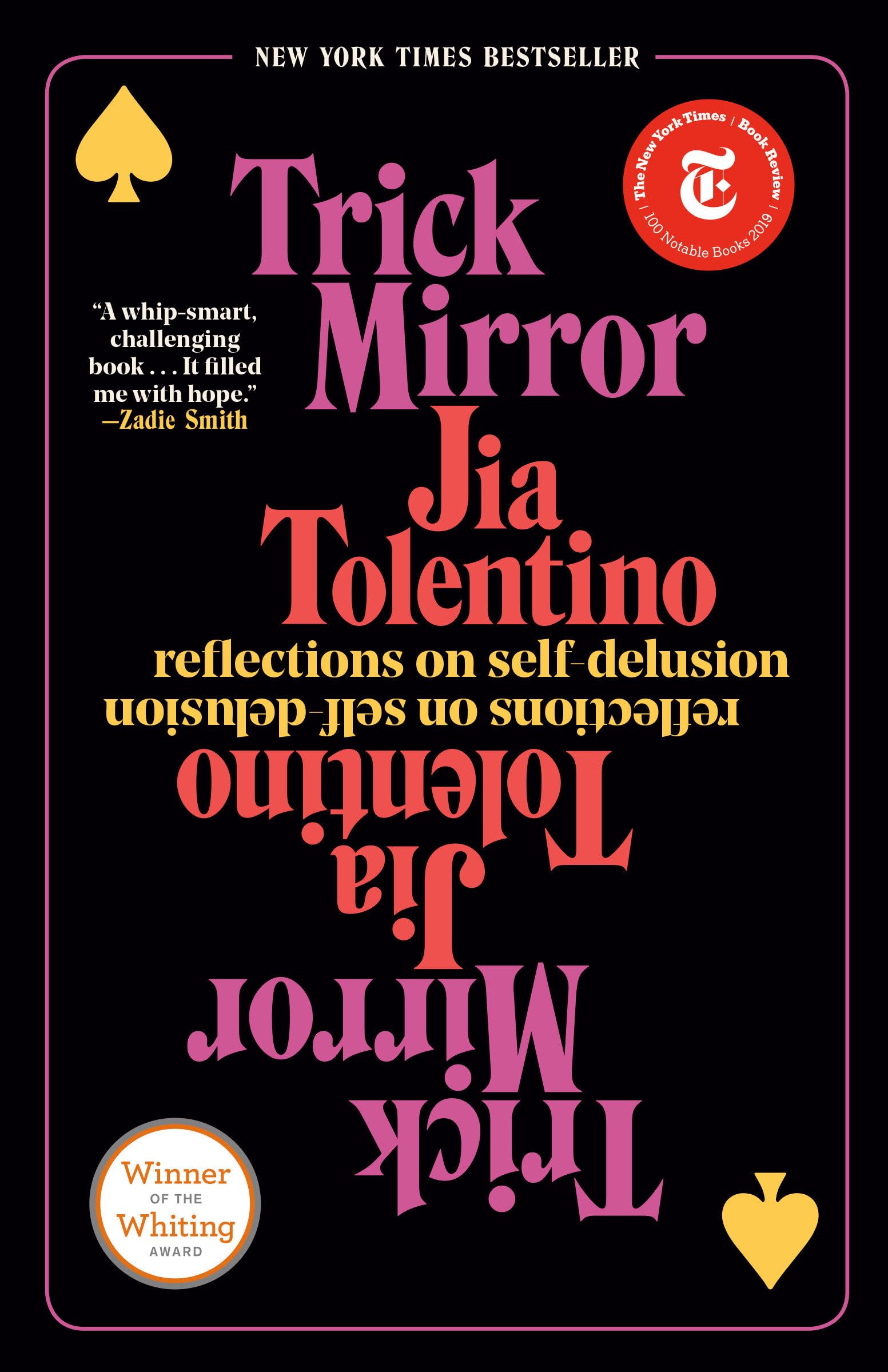 Trick Mirror: Reflections on SelfDelusion,New