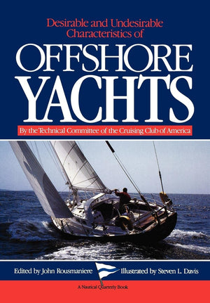Desirable and Undesirable Characteristics of Offshore Yachts,New