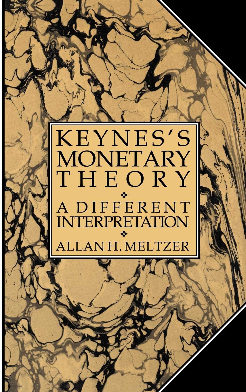 Keynes's Monetary Theory: A Different Interpretation,New