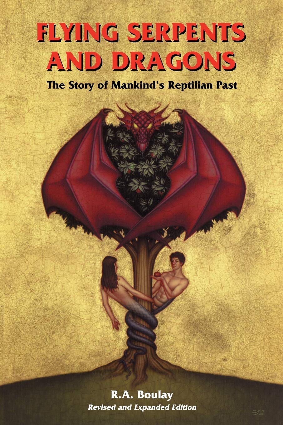 Flying Serpents and Dragons: The Story of Mankind's Reptilian Past,Used