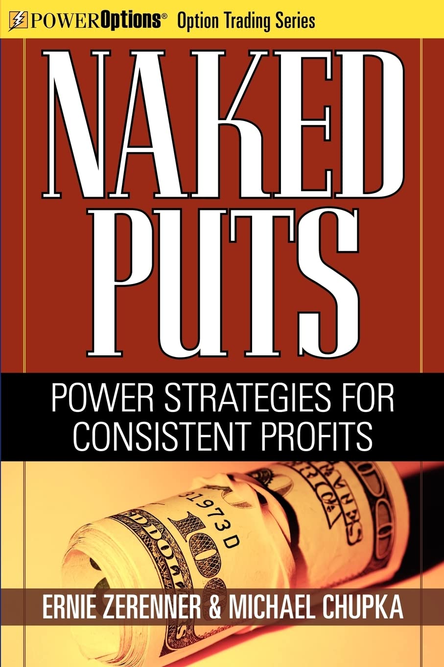 Naked Puts: Power Strategies For Consistent Profits
