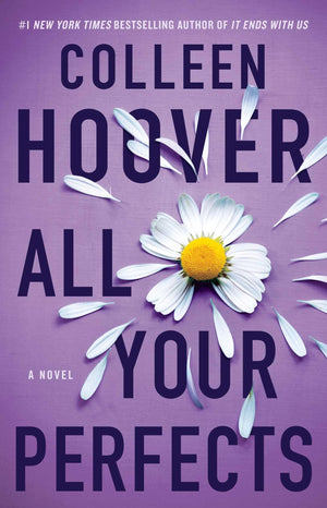 All Your Perfects: A Novel (4) (Hopeless),Used