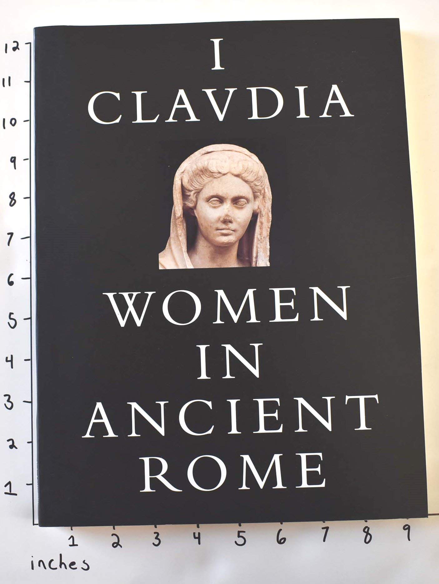 I, Claudia: Women In Ancient Rome